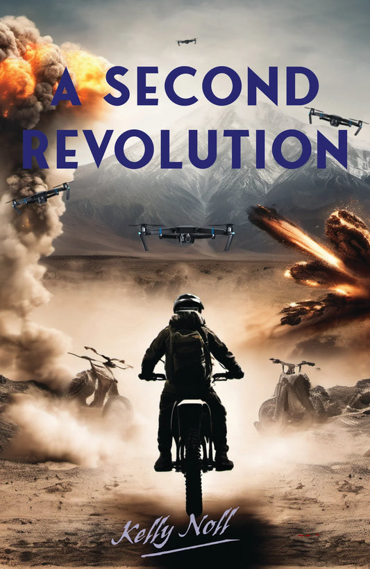 A Second Revolution | A Dystopian Fiction Novel about Authoritarian Governments, Resistance and Rebellion set in Fractured America