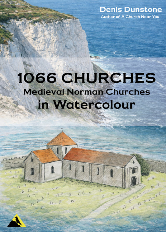 1066 CHURCHES : Medieval Norman Churches in Watercolour | A Medieval History Book about Romanesque Churches Complete with Beautiful Illustrations
